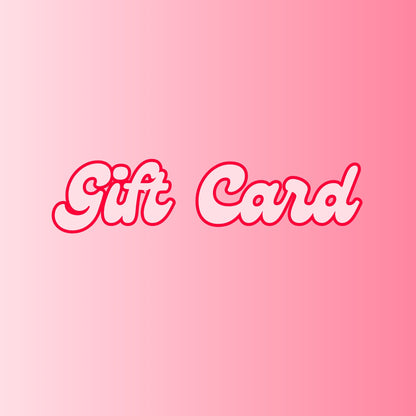 4 the Gals Gift Card